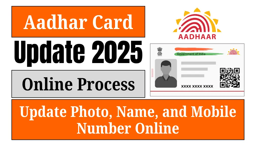 Aadhaar Card Update 2025